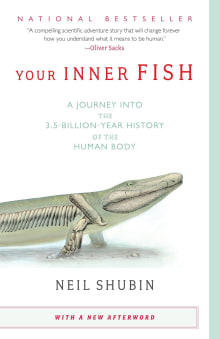 Book cover of Your Inner Fish: A Journey Into the 3.5-Billion-Year History of the Human Body