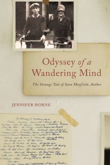 Book cover of Odyssey of a Wandering Mind: The Strange Tale of Sara Mayfield, Author