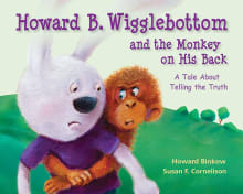 Book cover of Howard B Wigglebottom And The Monkey on His Back: A Tale About Telling The Truth