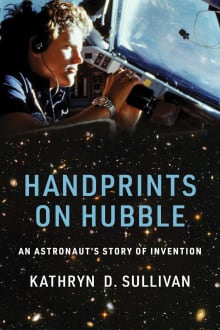 Book cover of Handprints on Hubble: An Astronaut's Story of Invention