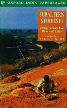 Book cover of Subaltern Studies: Writings on South Asian History and Society, Vol. 3