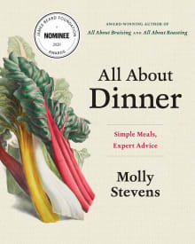 Book cover of All about Dinner: Simple Meals, Expert Advice