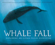 Book cover of Whale Fall: Exploring an Ocean-Floor Ecosystem