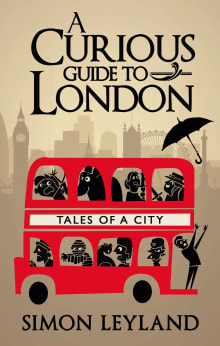 Book cover of A Curious Guide to London: Tales of a City