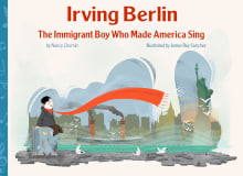 Book cover of Irving Berlin: The Immigrant Boy Who Made America Sing