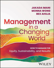 Book cover of Management In a Changing World: How to Manage for Equity, Sustainability, and Results