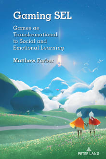 Book cover of Gaming SEL: Games as Transformational to Social and Emotional Learning