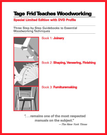 Book cover of Tage Frid Teaches Woodworking: Three Step-By-Step Guidebooks to Essential Woodworking Techniques