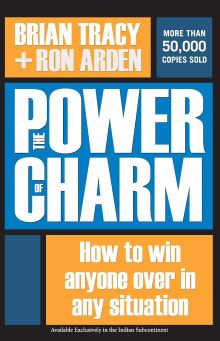 Book cover of The Power of Charm: How to Win Anyone Over in Any Situation