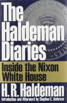 Book cover of The Haldeman Diaries: Inside the Nixon White House