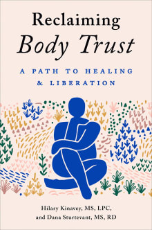 Book cover of Reclaiming Body Trust: A Path to Healing & Liberation