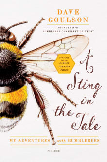 Book cover of A Sting in the Tale: My Adventures with Bumblebees