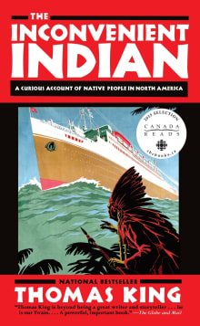 Book cover of The Inconvenient Indian: A Curious Account of Native People in North America