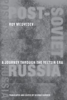 Book cover of Post-Soviet Russia: A Journey Through the Yeltsin Era