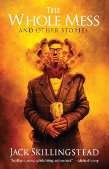 Book cover of The Whole Mess and Other Stories