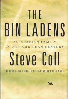 Book cover of The Bin Ladens: An Arabian Family in the American Century