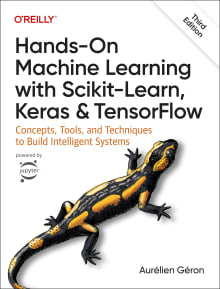 Book cover of Hands-On Machine Learning with Scikit-Learn, Keras, and TensorFlow 3e: Concepts, Tools, and Techniques to Build Intelligent Systems