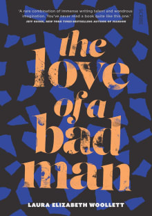 Book cover of The Love of a Bad Man