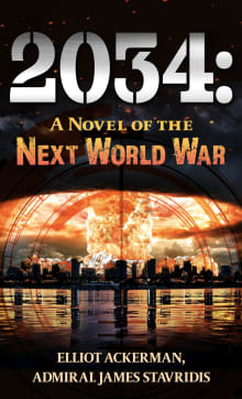 Book cover of 2034: A Novel of the Next World War