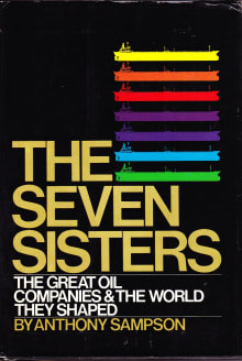 Book cover of The Seven Sisters: The great oil companies & the world they shaped