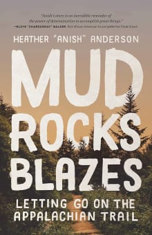 Book cover of Mud, Rocks, Blazes: Letting Go on the Appalachian Trail