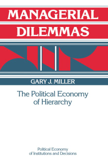 Book cover of Managerial Dilemmas: The Political Economy of Hierarchy