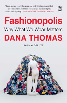 Book cover of Fashionopolis: Why What We Wear Matters