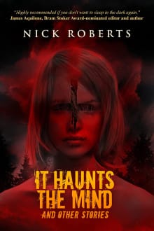 Book cover of It Haunts the Mind: and Other Stories