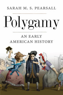 Book cover of Polygamy: An Early American History