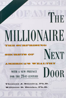 Book cover of The Millionaire Next Door: The Surprising Secrets of America's Wealthy