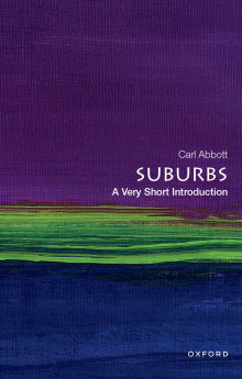 Book cover of Suburbs: A Very Short Introduction