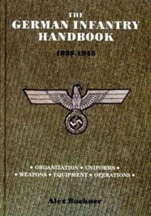 Book cover of The German Infantry Handbook 1939-1945