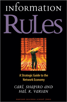 Book cover of Information Rules: A Strategic Guide to the Network Economy