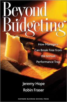 Book cover of Beyond Budgeting: How Managers Can Break Free from the Annual Performance Trap