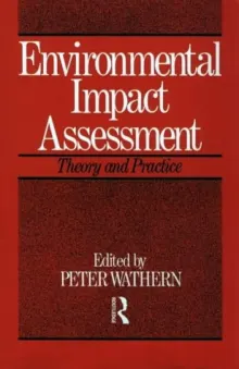 Book cover of Environmental Impact Assessment: Theory and Practice