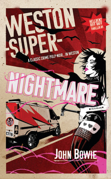 Book cover of Weston-super-Nightmare: A Hellbent Riff Raff Thriller