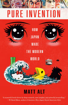 Book cover of Pure Invention: How Japan Made the Modern World