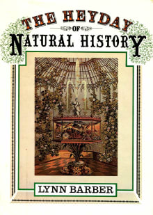 Book cover of The Heyday of Natural History, 1820-1870