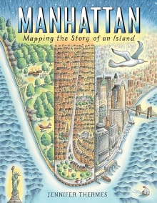 Book cover of Manhattan: Mapping the Story of an Island