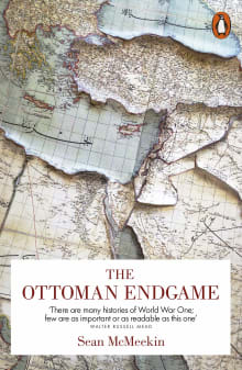 Book cover of The Ottoman Endgame: War, Revolution and the Making of the Modern Middle East, 1908-1923