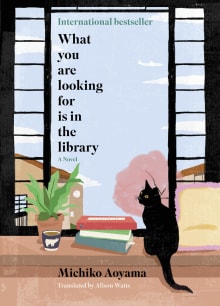 Book cover of What You Are Looking for Is in the Library