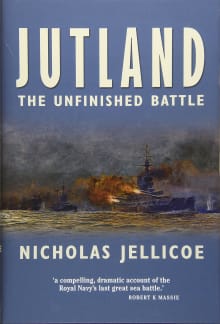 Book cover of Jutland: The Unfinished Battle