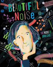 Book cover of Beautiful Noise: The Music of John Cage