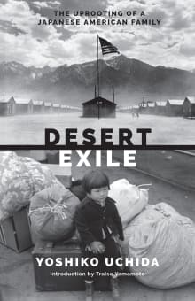Book cover of Desert Exile: The Uprooting of a Japanese American Family