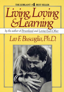 Book cover of Living, Loving, and Learning