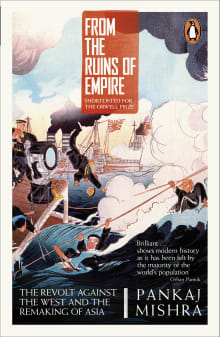 Book cover of From the Ruins of Empire: The Revolt Against the West and the Remaking of Asia