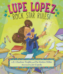 Book cover of Lupe Lopez: Rock Star Rules!