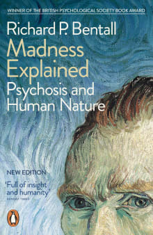 Book cover of Madness Explained: Psychosis and Human Nature