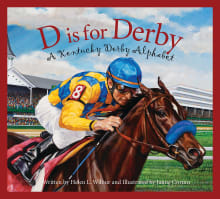 Book cover of D Is for Derby: A Kentucky Derby Alphabet: A Kentucy Derby Alphabet