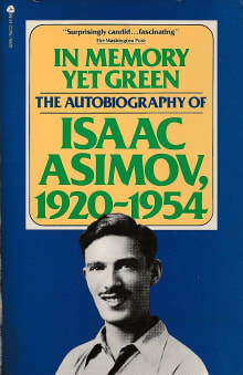 Book cover of In Memory Yet Green: The Autobiography of Isaac Asimov, 1920-1954